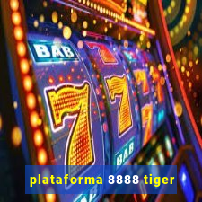 plataforma 8888 tiger